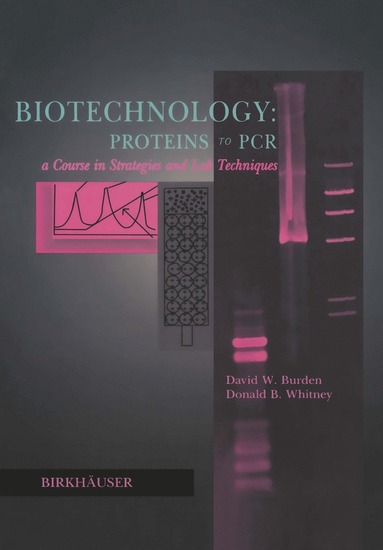 bokomslag Biotechnology Proteins to PCR