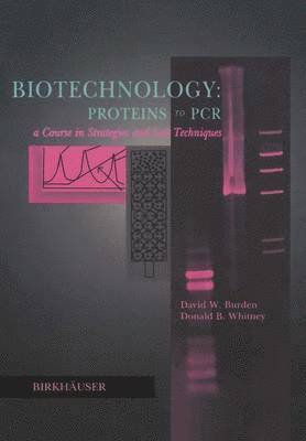 Biotechnology Proteins to PCR 1