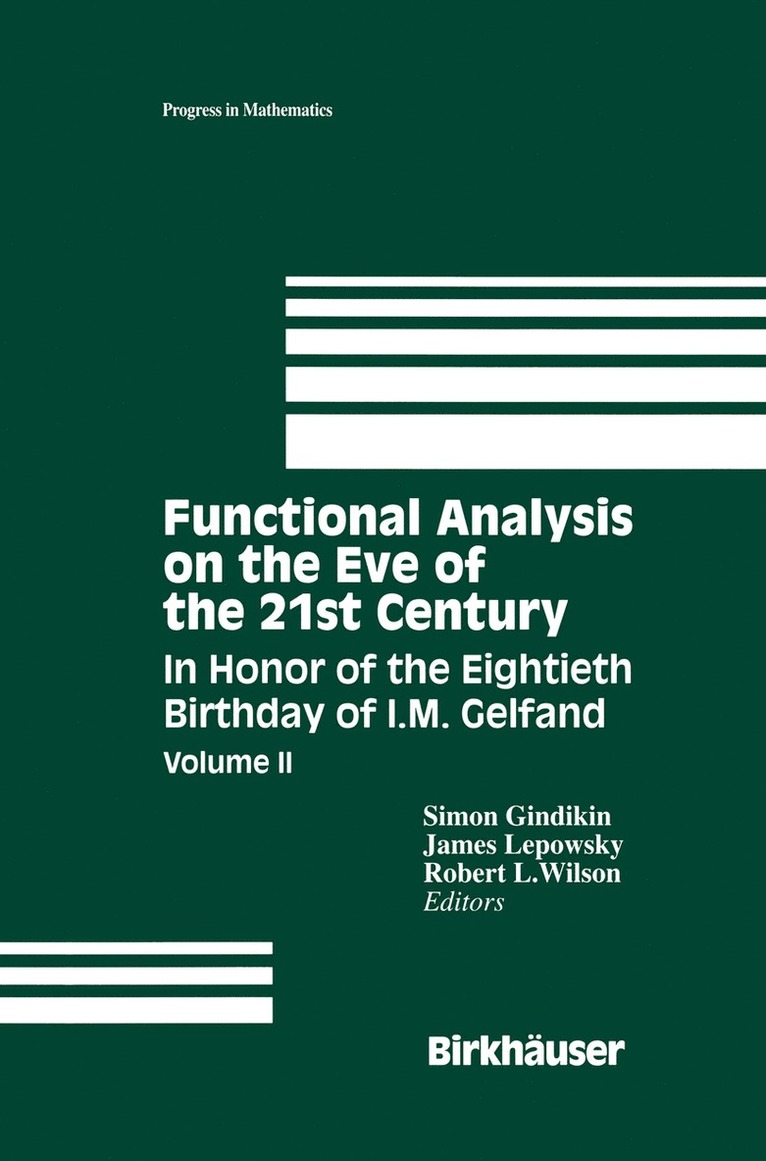 Simon Gindikin, James Lepowsky, Robert Wilson - Functional Analysis on the Eve of the 21st Century, Inbunden