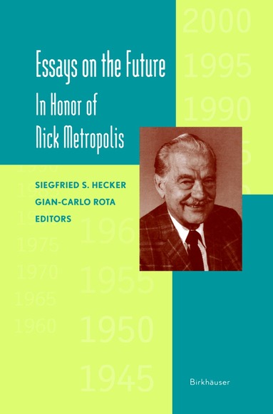 Siegfried Hecker, Gian-Carlo Rota - Essays on the Future, Inbunden