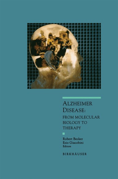 Robert Becker, Ezio Giacobini, Robert E. Becker, Ezio Giacobini - Alzheimer Disease, Inbunden