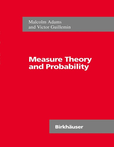Malcolm Adams, Victor Guillemin - Measure Theory and Probability, Inbunden
