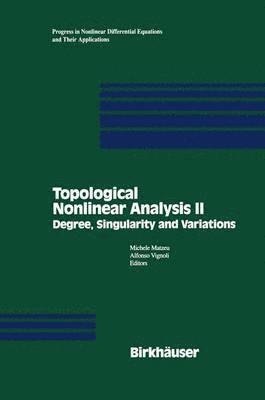 Topological Nonlinear Analysis II 1