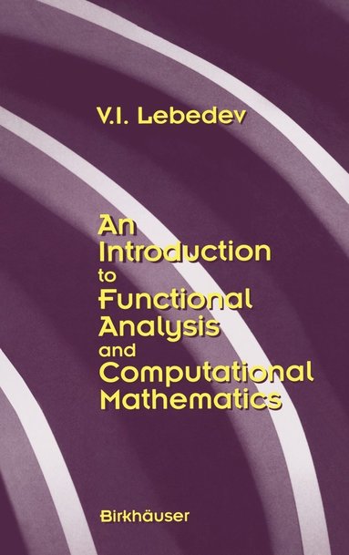 bokomslag An Introduction to Functional Analysis in Computational Mathematics