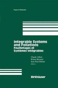bokomslag Integrable Systems and Foliations
