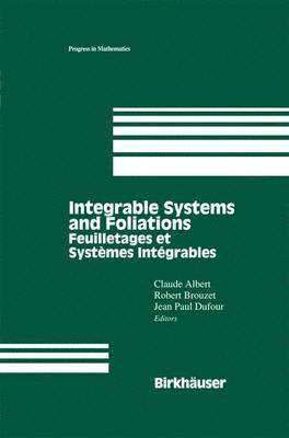 Integrable Systems and Foliations 1