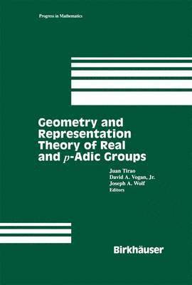 Geometry and Representation Theory of Real and p-adic groups 1