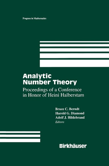 Bruce C. Berndt, Harold G. Diamond, Adolf J. Hildebrand - Analytic Number Theory:The Halberstam Festschrift 2, Inbunden