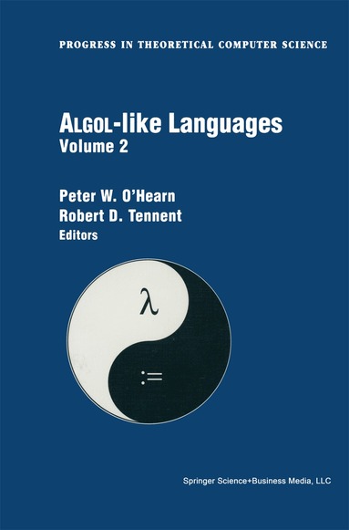 Peter O'Hearn, Robert Tennent - Algol-like Languages, Inbunden