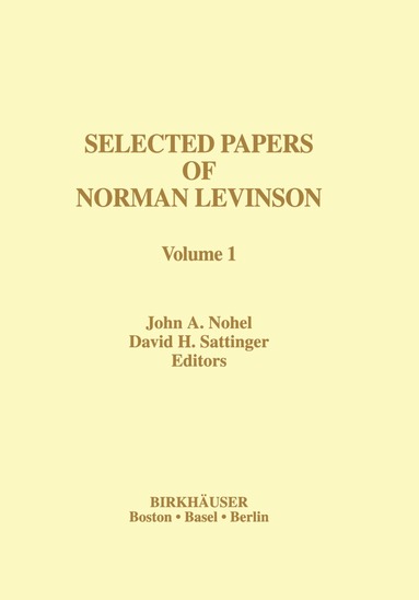 Norman Levinson, John Nohel, David Sattinger, G.-C. Rota - Selected Works of Norman Levinson, Inbunden