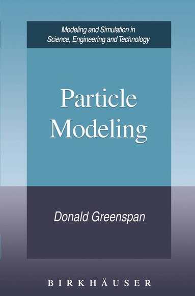 Donald Greenspan - Particle Modeling, Inbunden