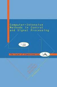 bokomslag Computer Intensive Methods in Control and Signal Processing