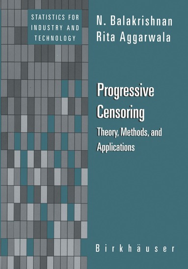 N. Balakrishnan, Rita Aggarwala - Progressive Censoring, Inbunden