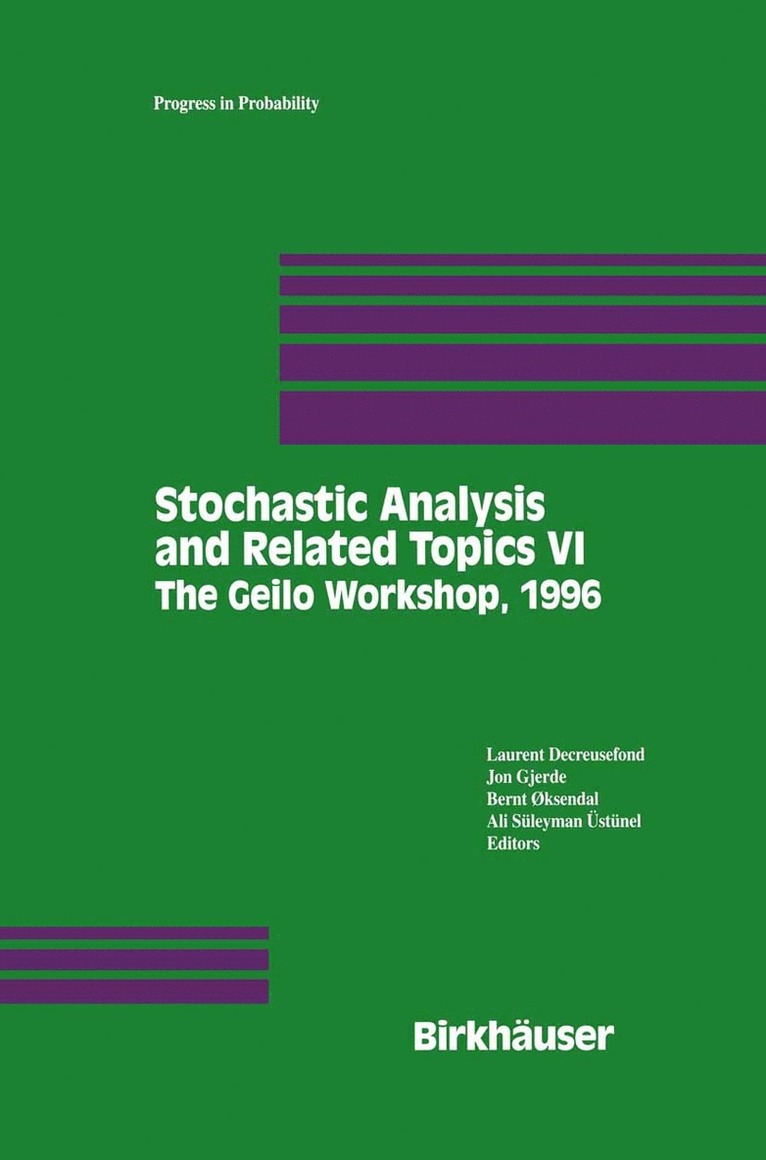 Stochastic Analysis and Related Topics VI 1