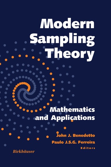 John J. Benedetto, Paulo J.S.G. Ferreira - Modern Sampling Theory, Inbunden