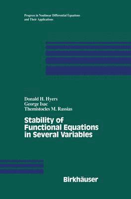 Stability of Functional Equations in Several Variables 1