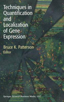 bokomslag Techniques in Quantification and Localization of Gene Expression