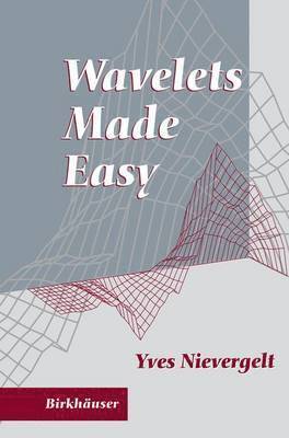 Wavelets Made Easy 1