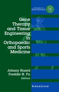bokomslag Gene Therapy and Tissue Engineering in Orthopaedic and Sports Medicine