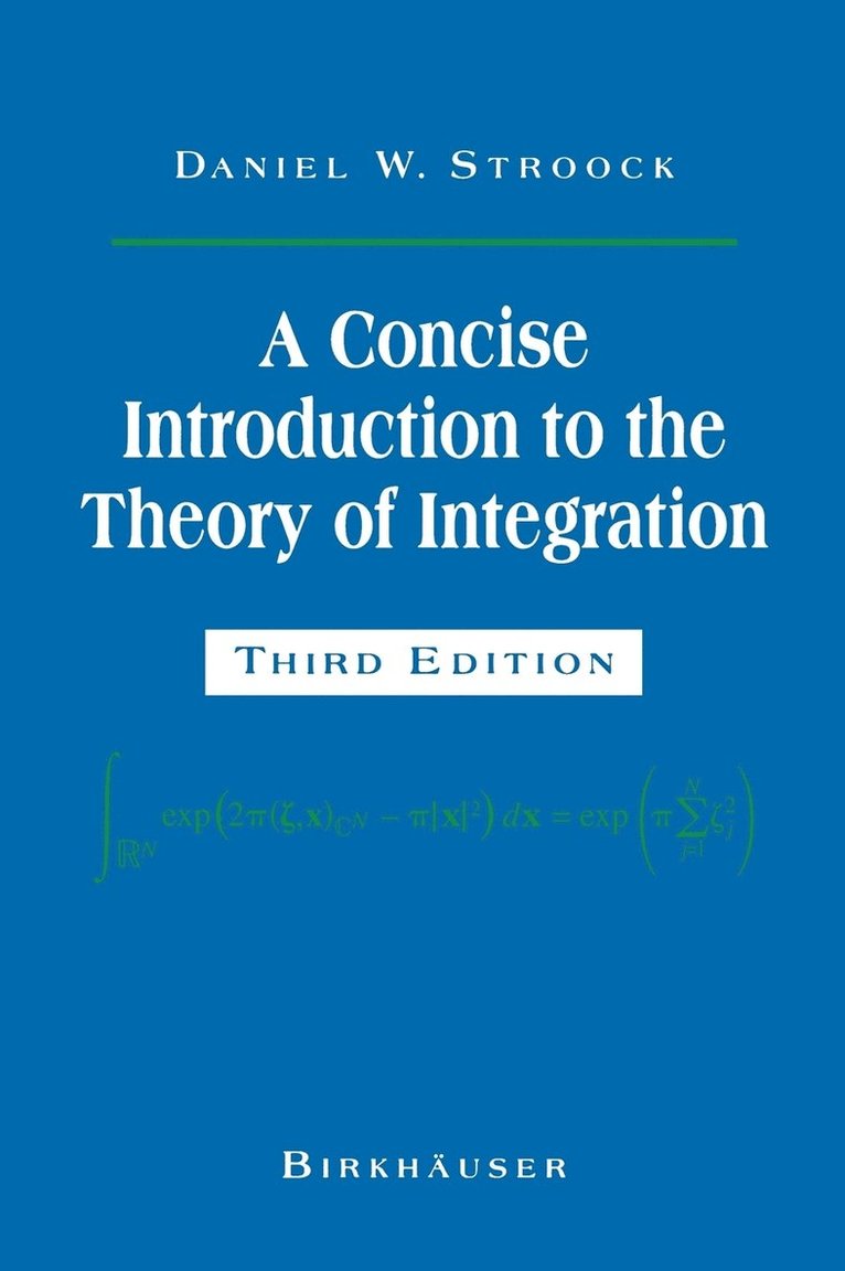 Concise Introduction to the Theory of Integration