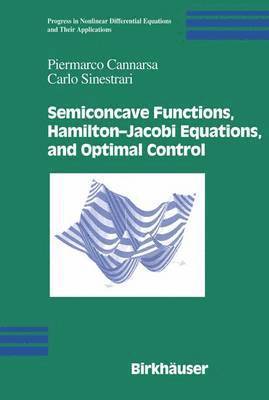 Semiconcave Functions, Hamilton-Jacobi Equations, and Optimal Control 1