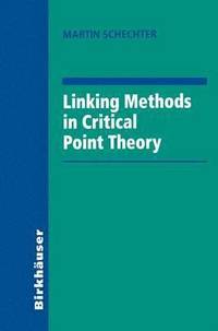 bokomslag Linking Methods in Critical Point Theory