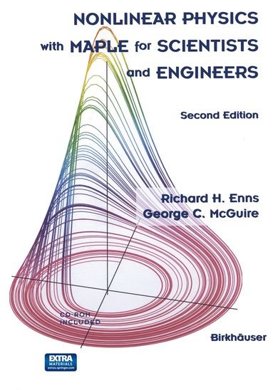 Richard H. Enns, George C. McGuire - Nonlinear Physics with Maple for Scientists and Engineers, Inbunden