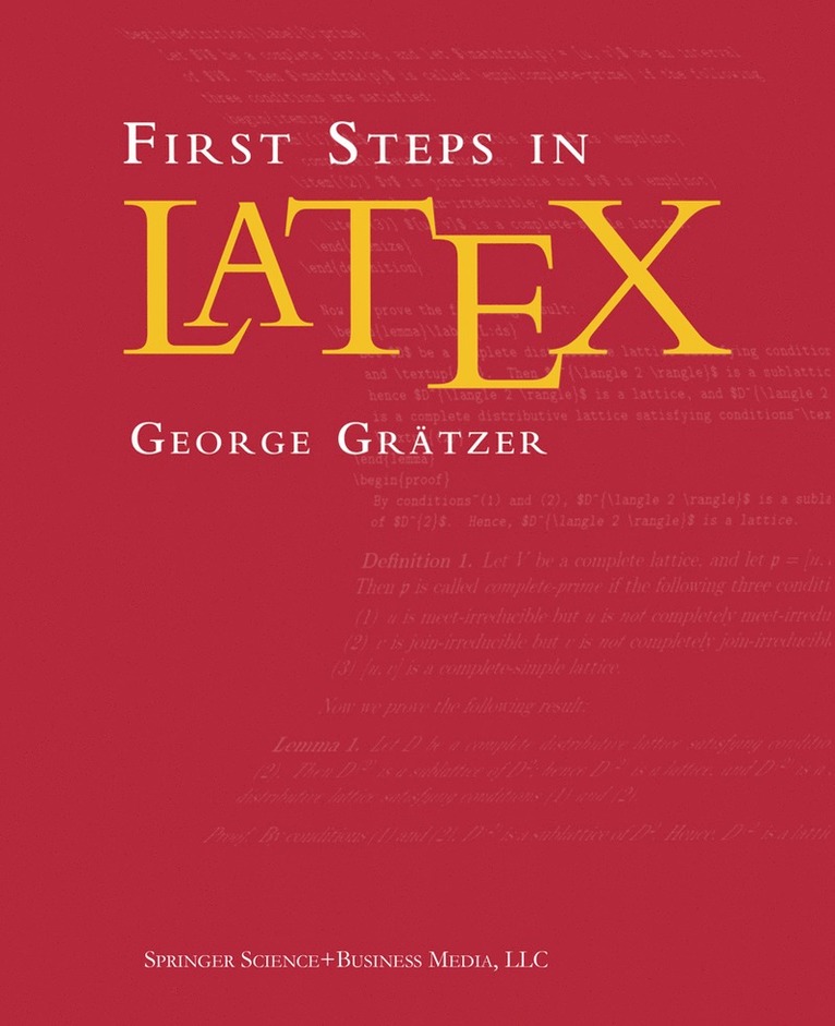 George Grätzer, George Gratzer - First Steps in LaTeX, Häftad