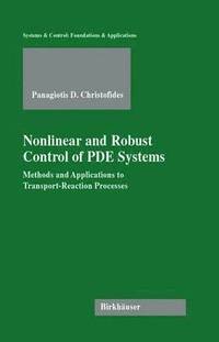 bokomslag Nonlinear and Robust Control of PDE Systems
