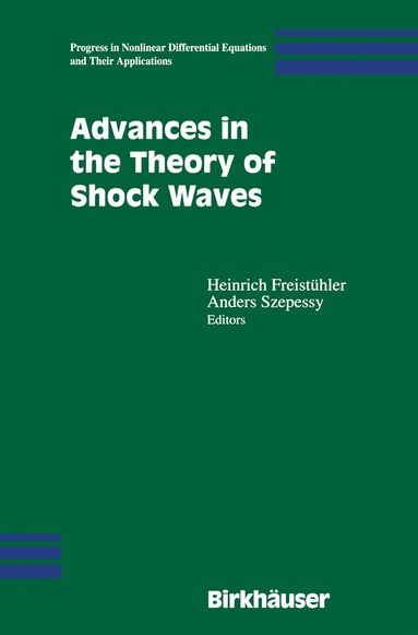 bokomslag Advances in the Theory of Shock Waves