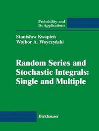 bokomslag Random Series and Stochastic Integrals: Single and Multiple