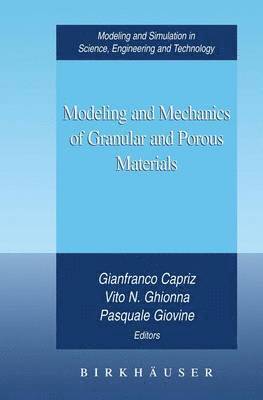 Modeling and Mechanics of Granular and Porous Materials 1