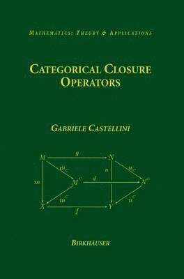 Categorical Closure Operators 1