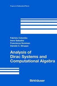 bokomslag Analysis of Dirac Systems and Computational Algebra