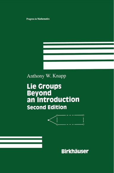 Anthony W. Knapp - Lie Groups, Inbunden