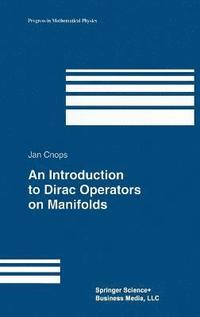 bokomslag Introduction to Dirac Operators on Manifolds