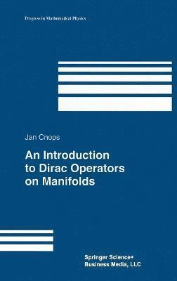 bokomslag Introduction to Dirac Operators on Manifolds