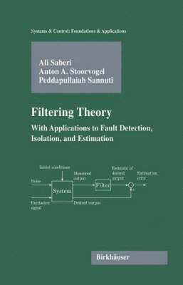Ali Saberi, Anton A. Stoorvogel, Peddapullaiah Sannuti, Anton A Stoorvogel - Filtering Theory, Inbunden