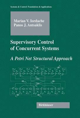 Supervisory Control of Concurrent Systems 1