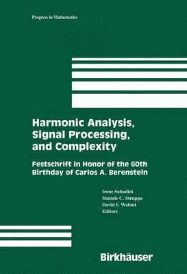 Harmonic Analysis, Signal Processing, and Complexity 1