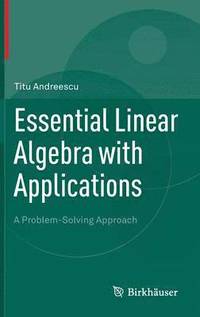 bokomslag Essential Linear Algebra with Applications