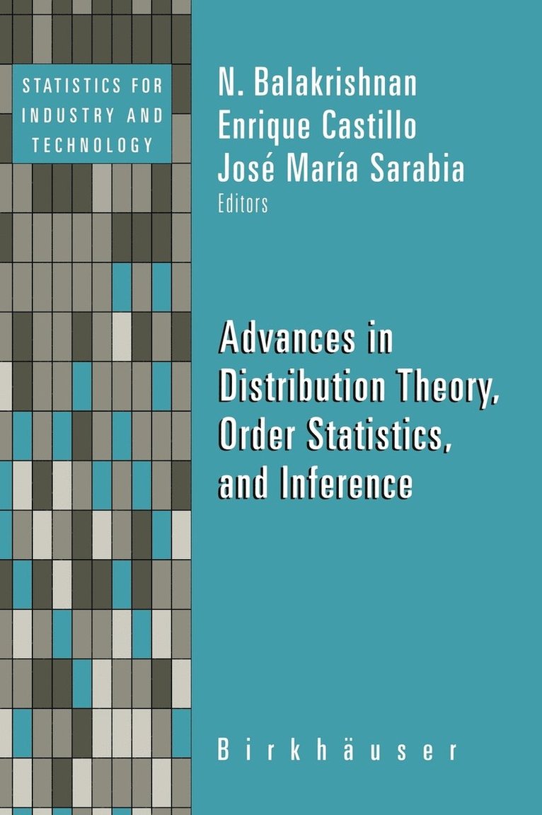 Advances in Distribution Theory, Order Statistics, and Inference 1