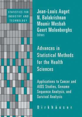 Advances in Statistical Methods for the Health Sciences 1