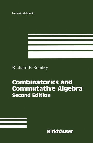 bokomslag Combinatorics and Commutative Algebra