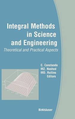 M. Zuhair Nashed, D. Rollins, M Zuhair Nashed - Integral Methods in Science and Engineering, Inbunden