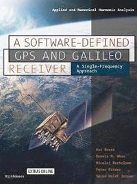 bokomslag A Software-Defined GPS and Galileo Receiver