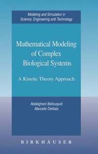 bokomslag Mathematical Modeling of Complex Biological Systems