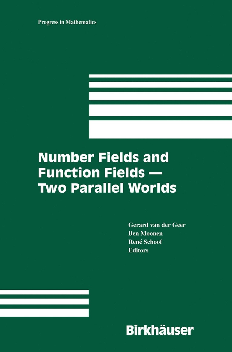 Number Fields and Function Fields  Two Parallel Worlds 1