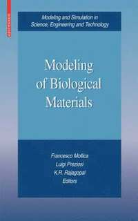 bokomslag Modeling of Biological Materials