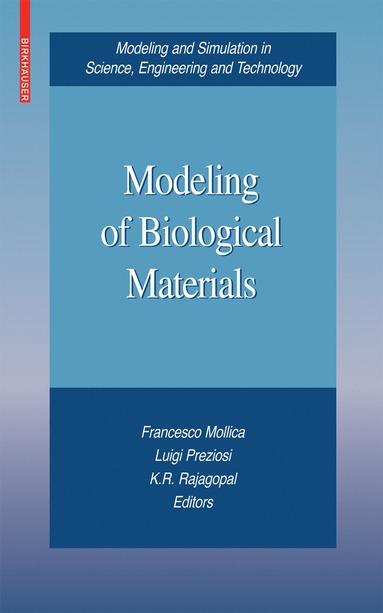 bokomslag Modeling of Biological Materials